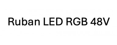 Rubans LED RGB 48V